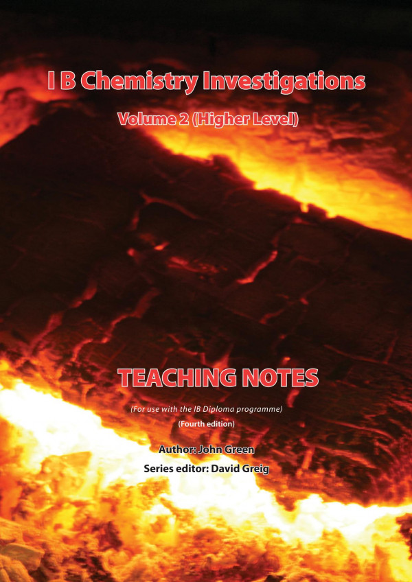 Chemistry Investigations Volume 2 Hl Teaching Notes 4th Edition John Green