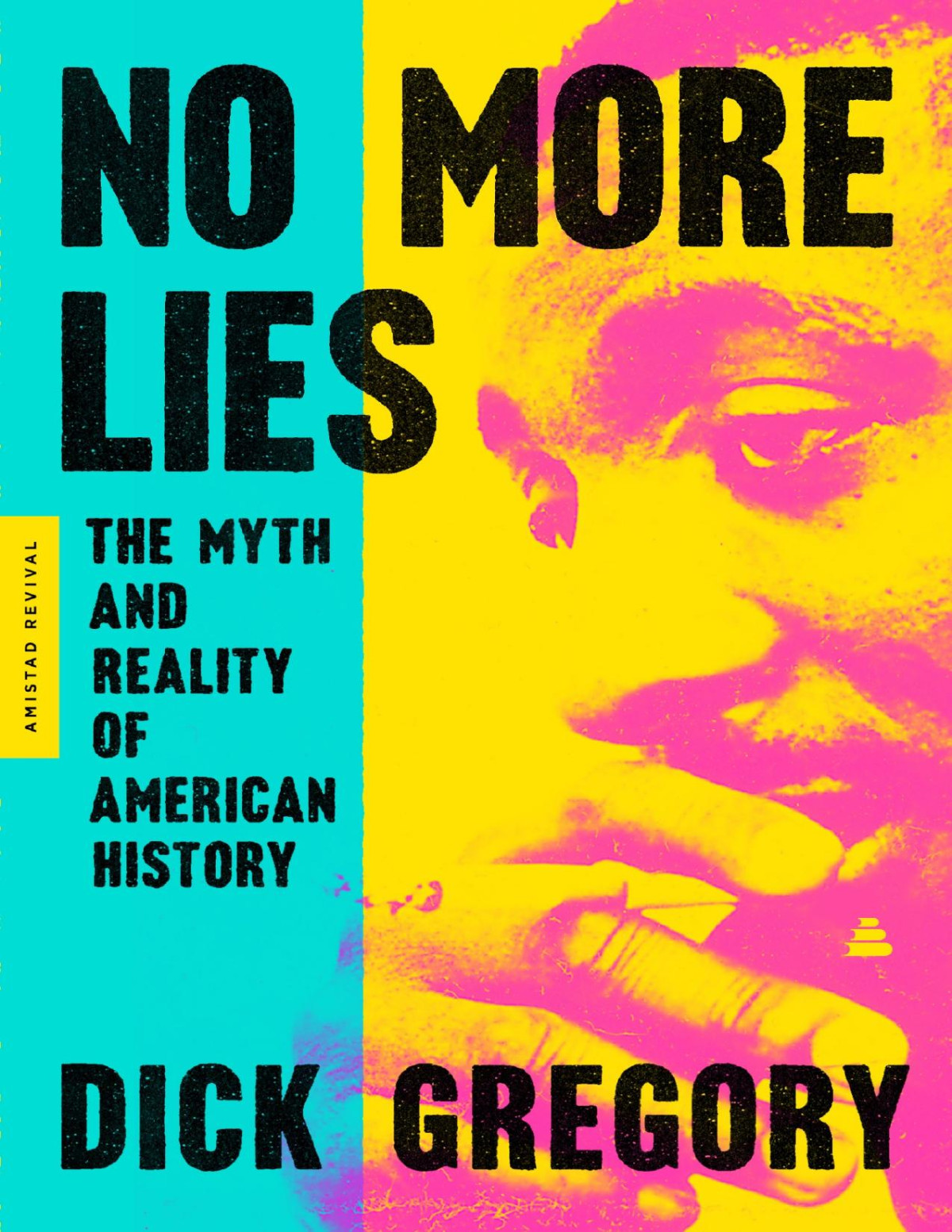 No More Lies Dick Gregory Dick Gregory