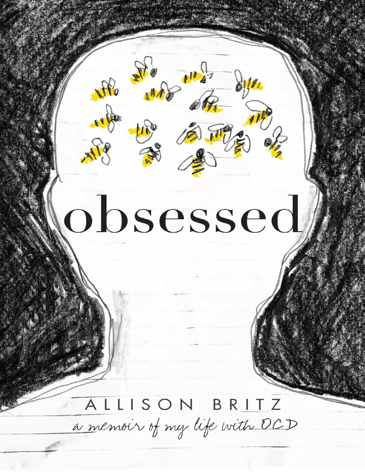 Obsessed A Memoir Of My Life With Ocd Allison Britz