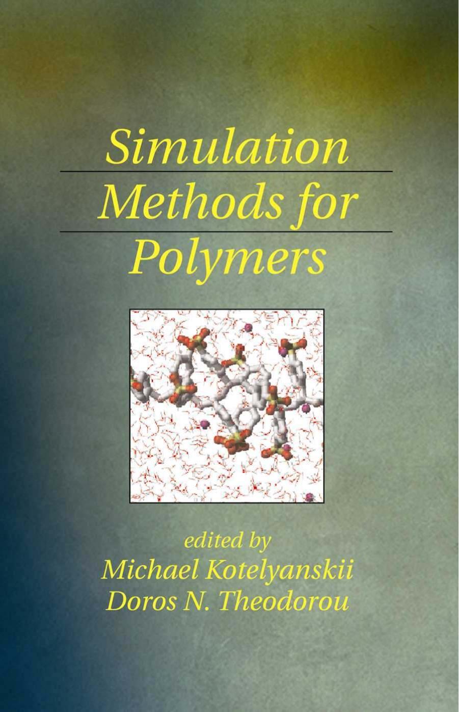 Simulation Methods For Polymers 1st Edition Michael Kotelyanskii