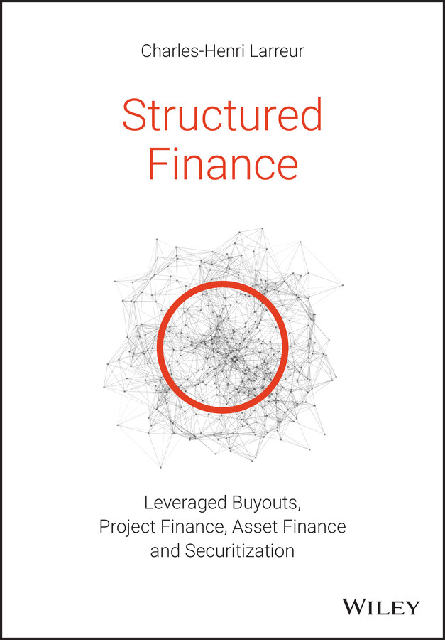 Structured Finance Lbos Project Finance Asset Finance And Securitization Charleshenri Larreur