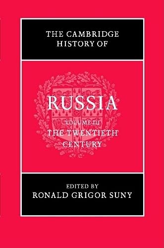 The Cambridge History Of Russia Vol 3 The Twentieth Century Ronald Grigor Suny