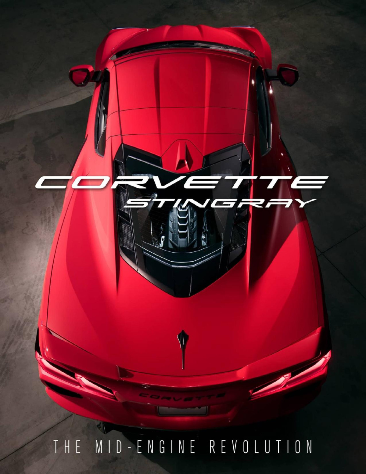 The Midengine Revolution Corvette Stingray Corvette Stingray