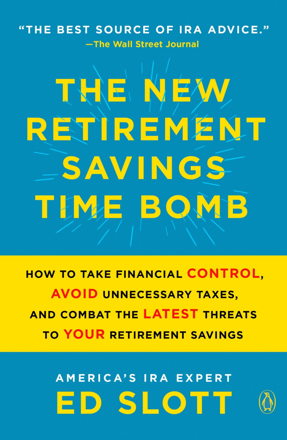 The New Retirement Savings Time Bomb Ed Slott Slott Ed