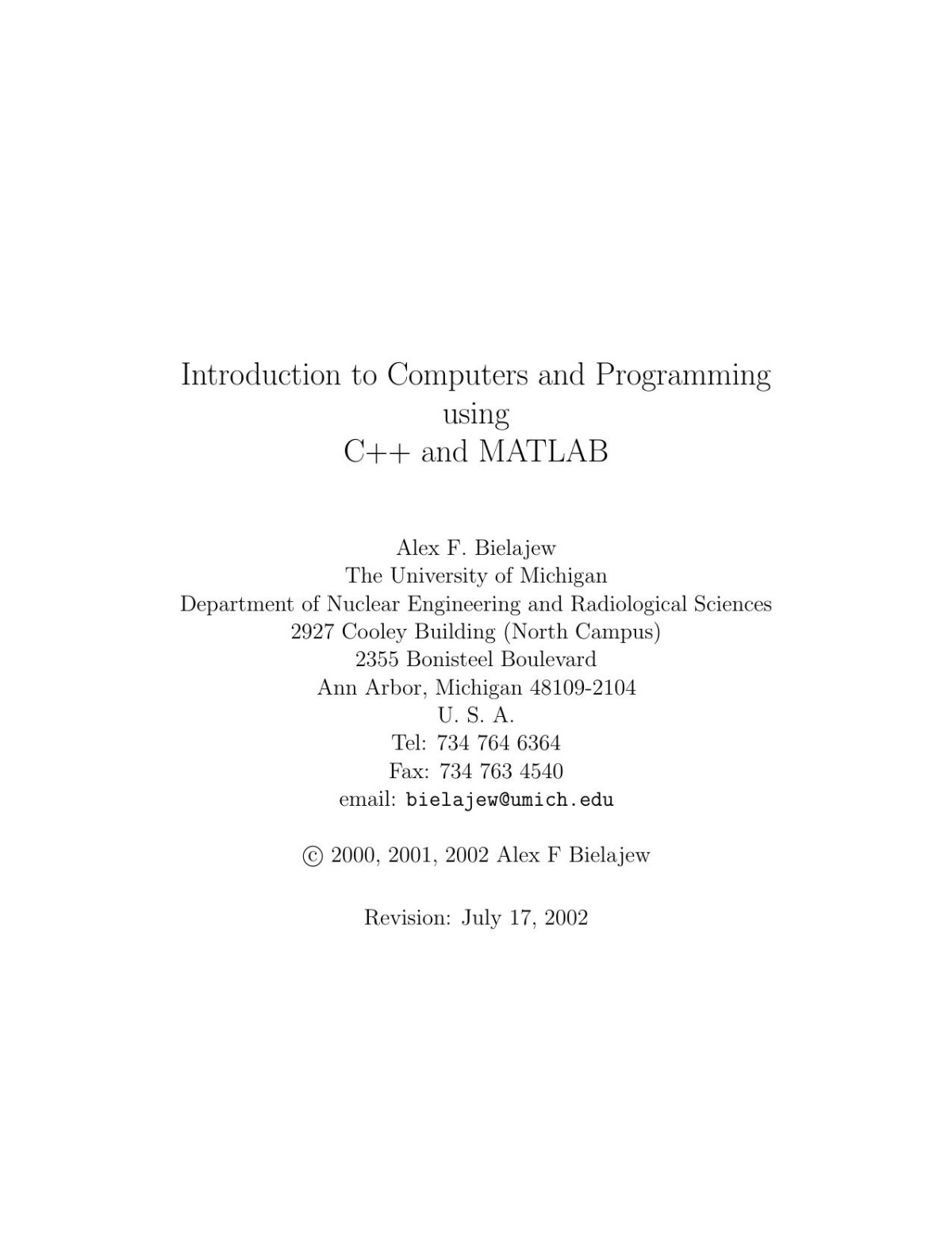 Introduction To Computers And Programming Using C And Matlab Second Edition 2nd Alex F Bielajew