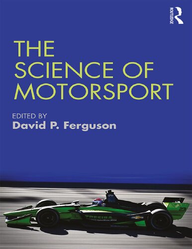 The Science Of Motorsport David P Fergusson