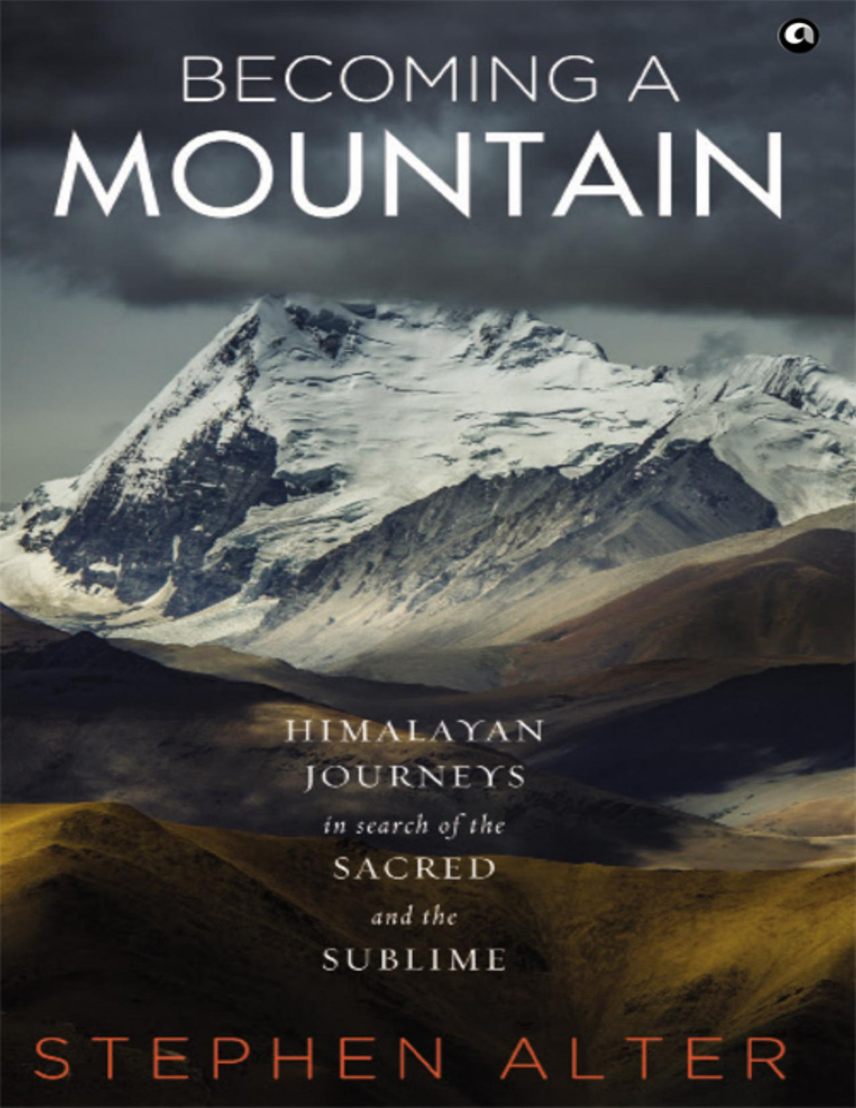 Becoming A Mountain Alter Stephen