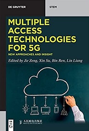 Multiple Access Technologies For 5g Xin Su Jie Zeng Bin Ren Lin Liang