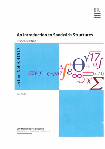 An Introduction To Sandwich Structures Student Edition Lecture Notes 41517 Second Edition Dan Zenkert