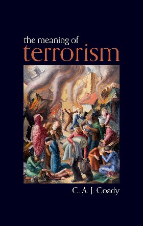 The Meaning Of Terrorism Cecil Anthony John Coady