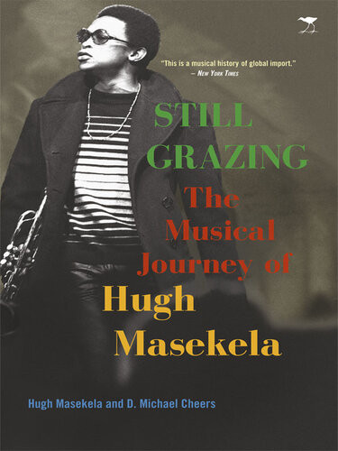 Still Grazing Hugh Masikela