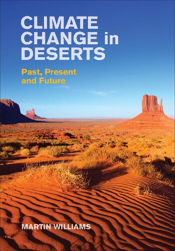 Climate Change In Deserts Past Present And Future Martin Williams