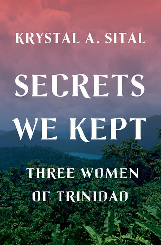 Secrets We Kept Krystal A Sital