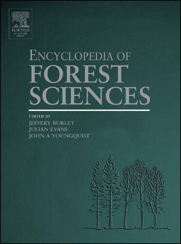 Encyclopedia Of Forest Sciences Burley J Ed