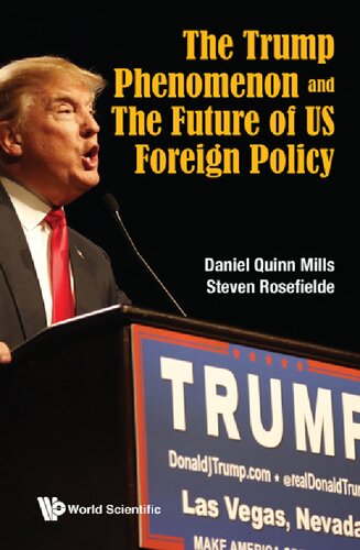 The Trump Phenomenon And The Future Of Us Foreign Policy Steven Rosefielde