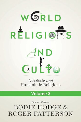 World Religions And Cults Vol 3 Bodie Hodge Roger Patterson