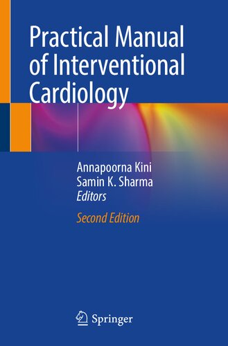 Practical Manual Of Interventional Cardiology 2nd Ed 2021 Annapoorna Kini Editor