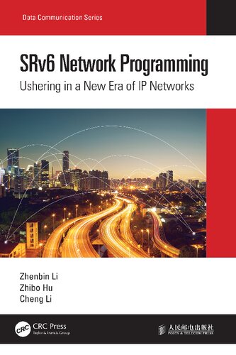 Srv6 Network Programming Ushering In A New Era Of Ip Networks Zhenbin Li