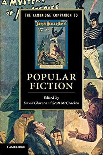 The Cambridge Companion To Popular Fiction 1st Edition David Glover Editor