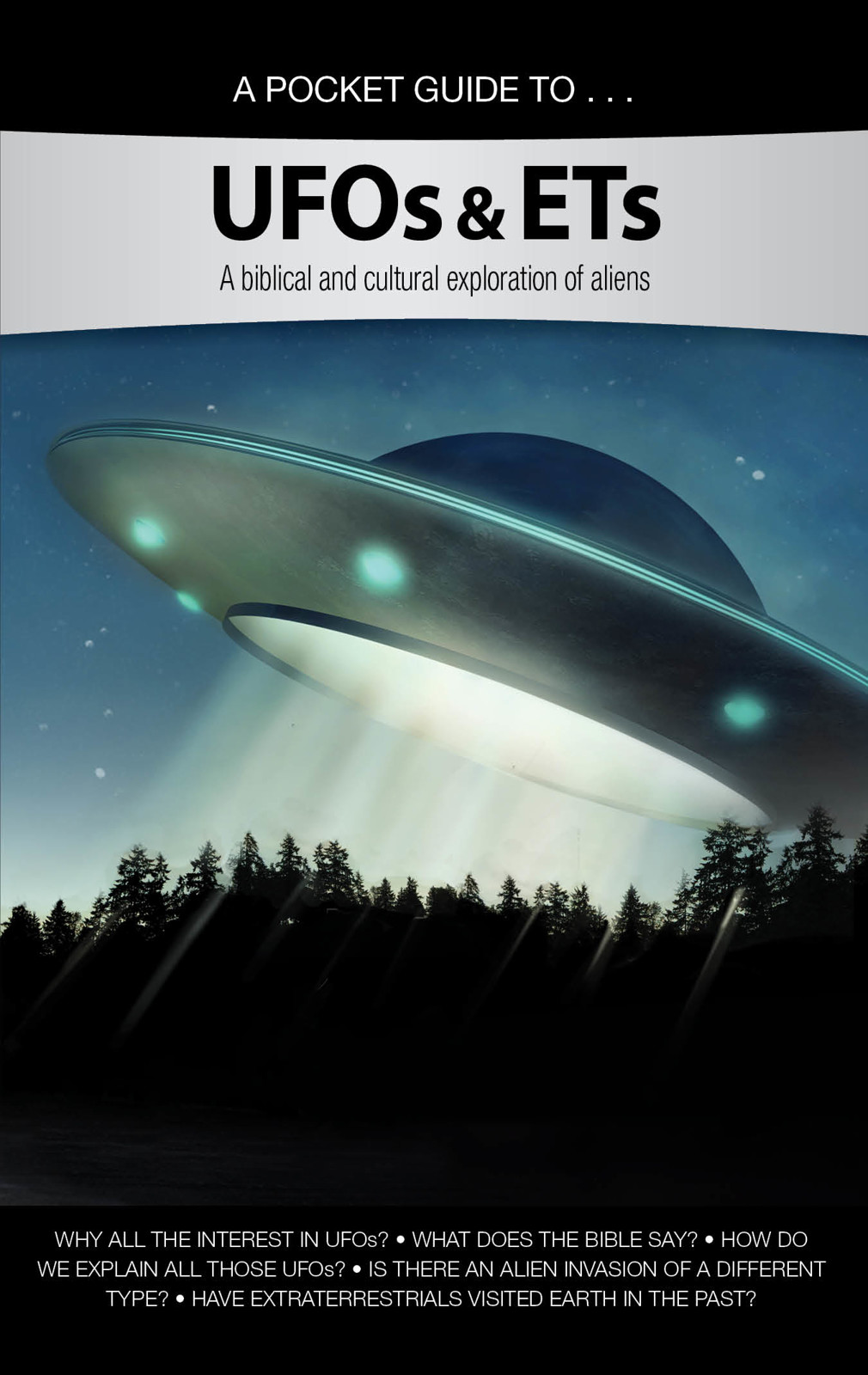 A Pocket Guide To Ufos Ets Dr Danny Faulkner