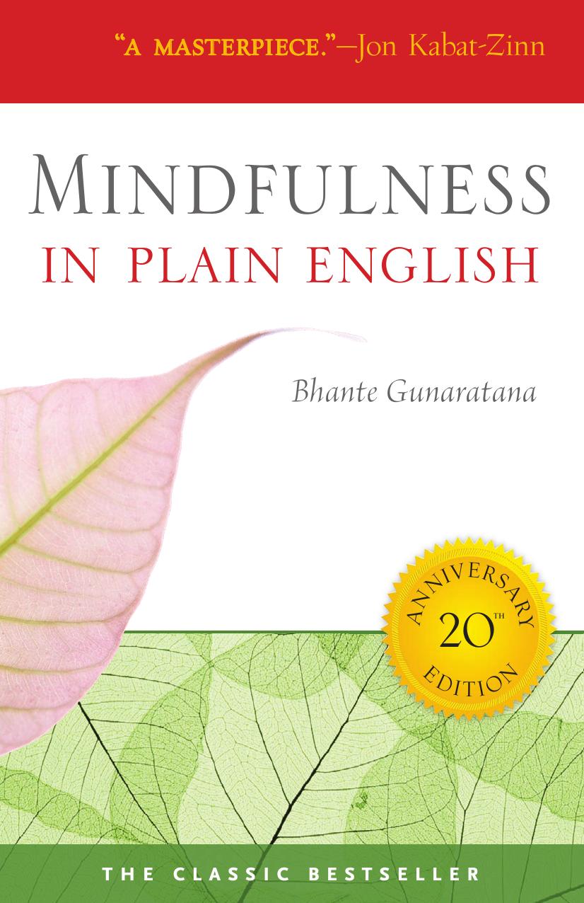 Mindfulness In Plain English Bhante Henepola Gunaratana Henepola Gunaratana