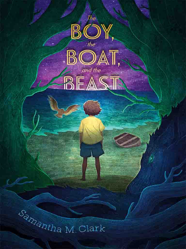 The Boy The Boat And The Beast Samantha M Clark Clark Samantha M