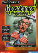 Elevator To Nowhere Give Yourself Goosebumps Book 34 R L Stine
