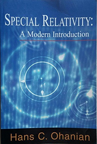 Special Relativity A Modern Introduction 1st Edition Hans C Ohanian