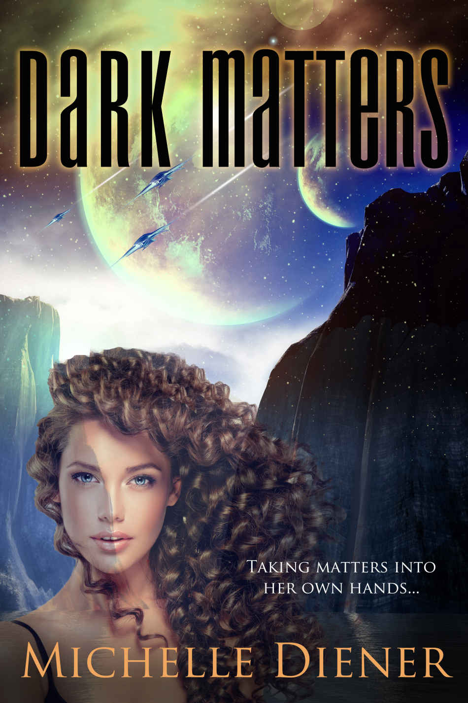 Dark Matters Class 5 Series Book 4 Michelle Diener Diener
