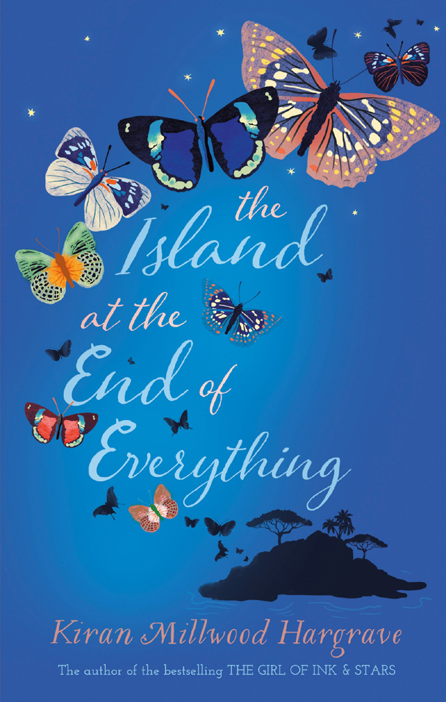 The Island At The End Of Everything Kiran Millwood Hargrave
