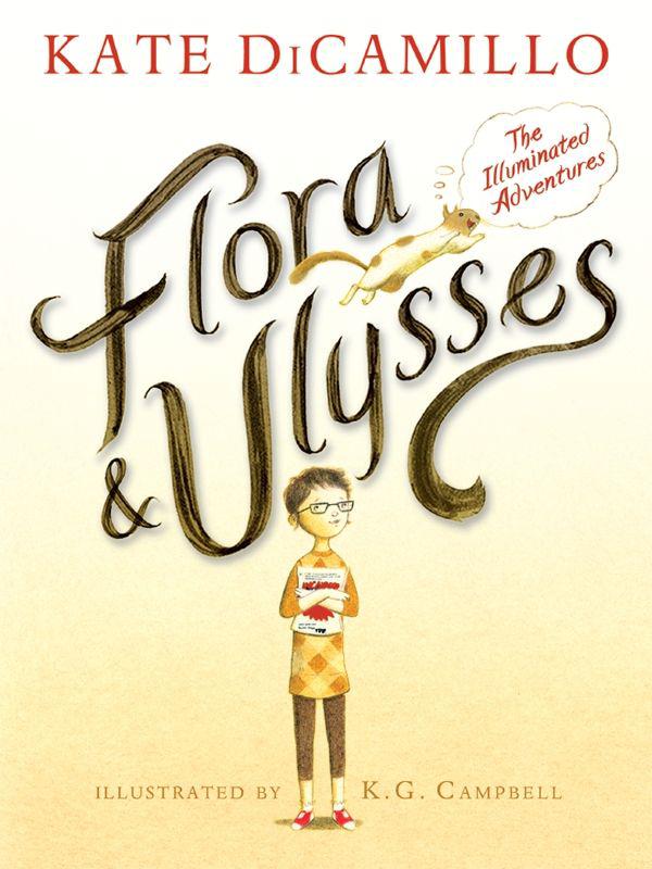 Flora Ulysses Dicamillo Kate Dicamillo Kate