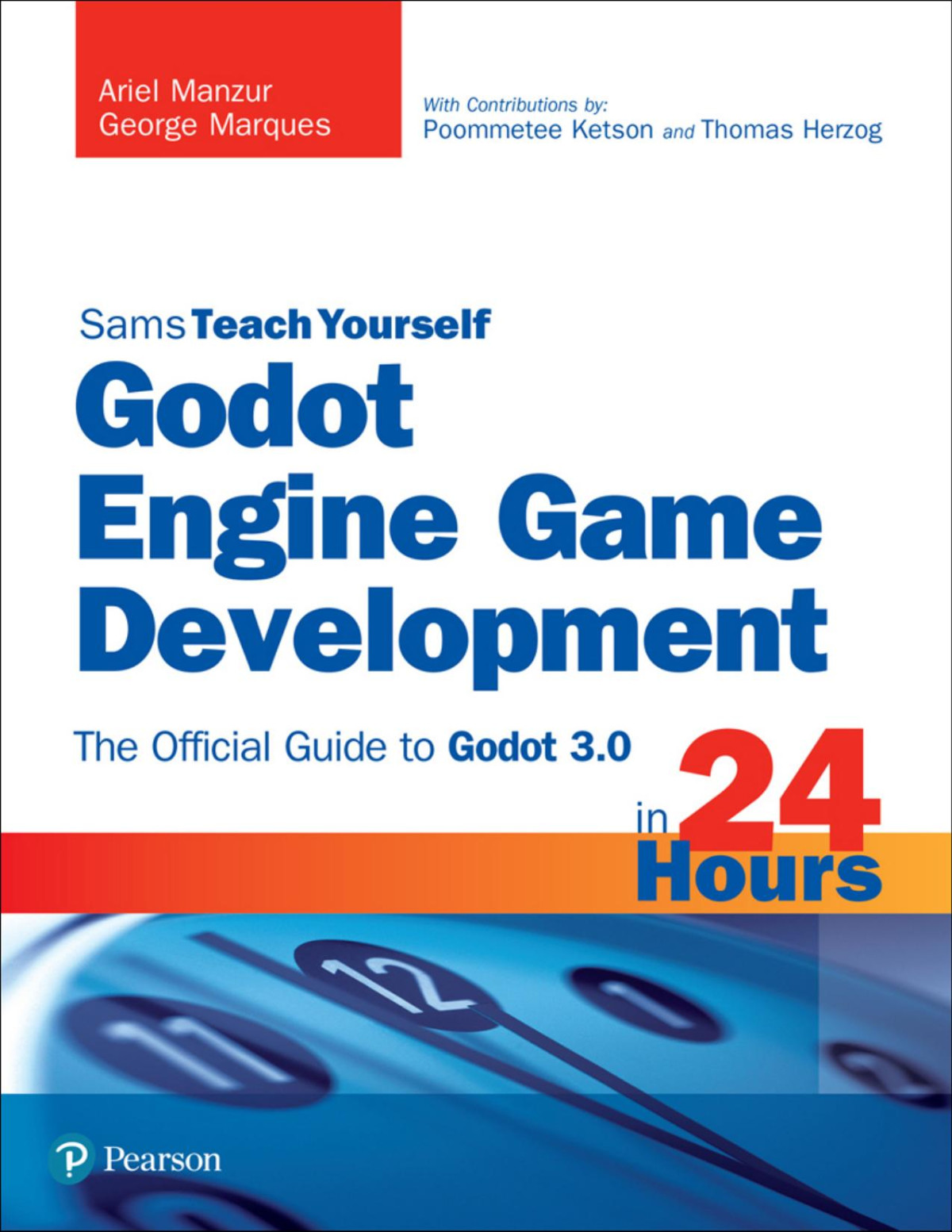 Sams Teach Yourself Godot Engine Game Development In 24 Hours The Official Guide To Godot 30 Ariel Manzur