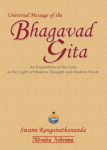 Universal Message Of The Bhagavad Gītā Swami Ranganathananda Ranganathananda