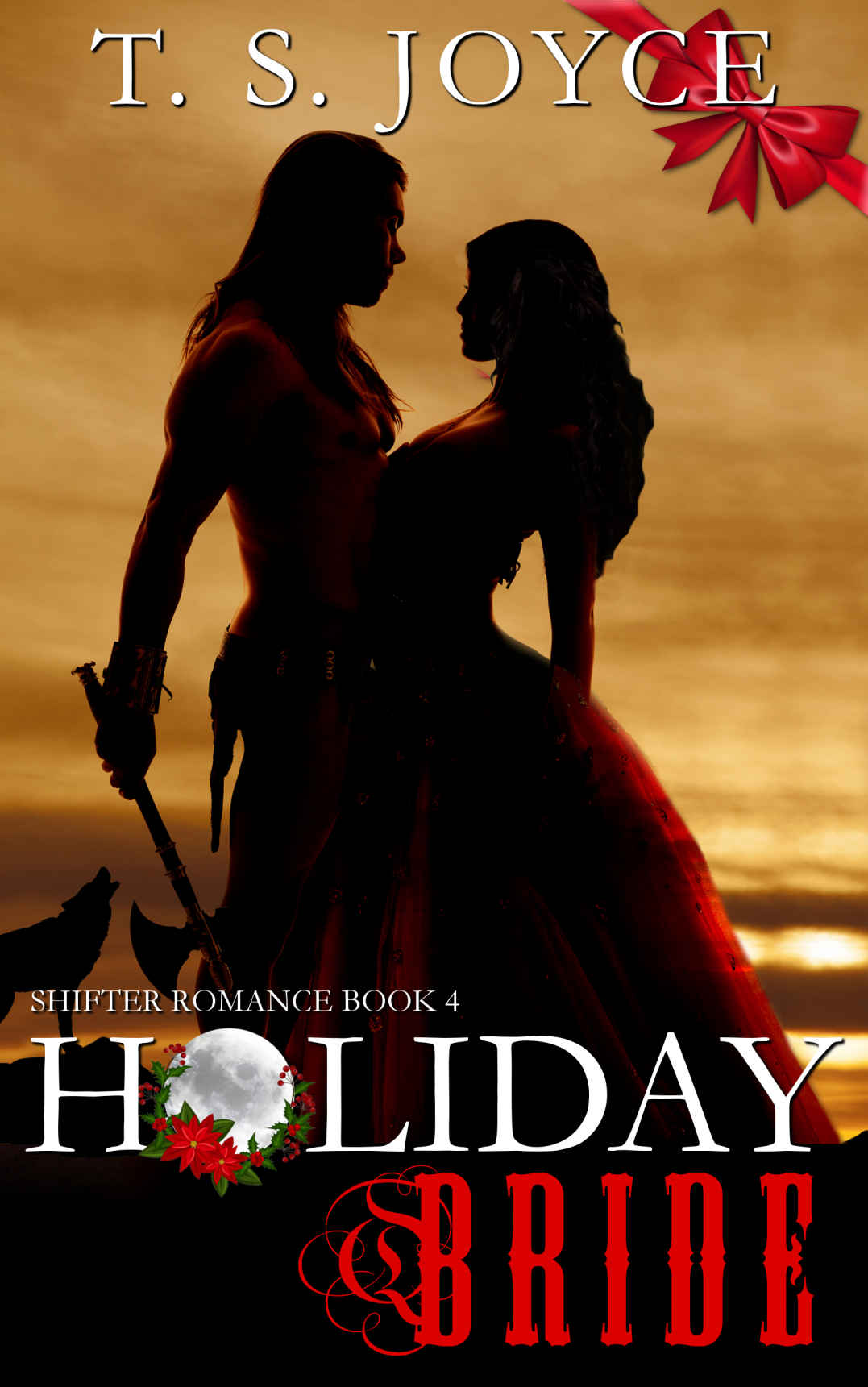 Holiday Bride T S Joyce Joyce T S