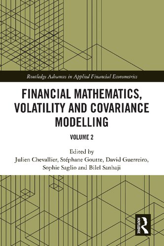 Financial Mathematics Volatility And Covariance Modelling Volume 2 Julien Chevallier