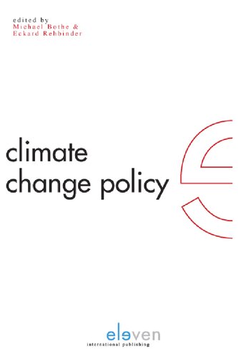 Climate Change Policy Michael Bothe Editor Eckard Rehbinder Editor