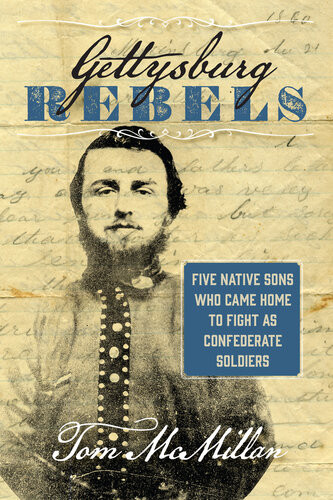 Gettysburg Rebels Tom Mcmillan