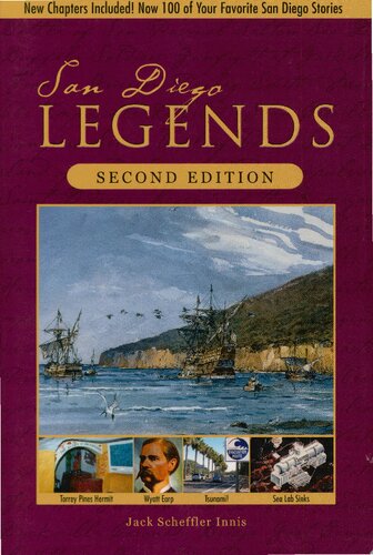 San Diego Legends The Events People And Places That Made History Second Jack Scheffler Innis