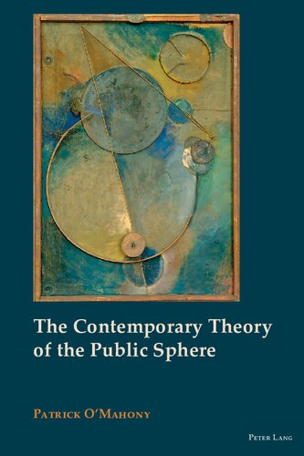 The Contemporary Theory Of The Public Sphere Patrick Omahony