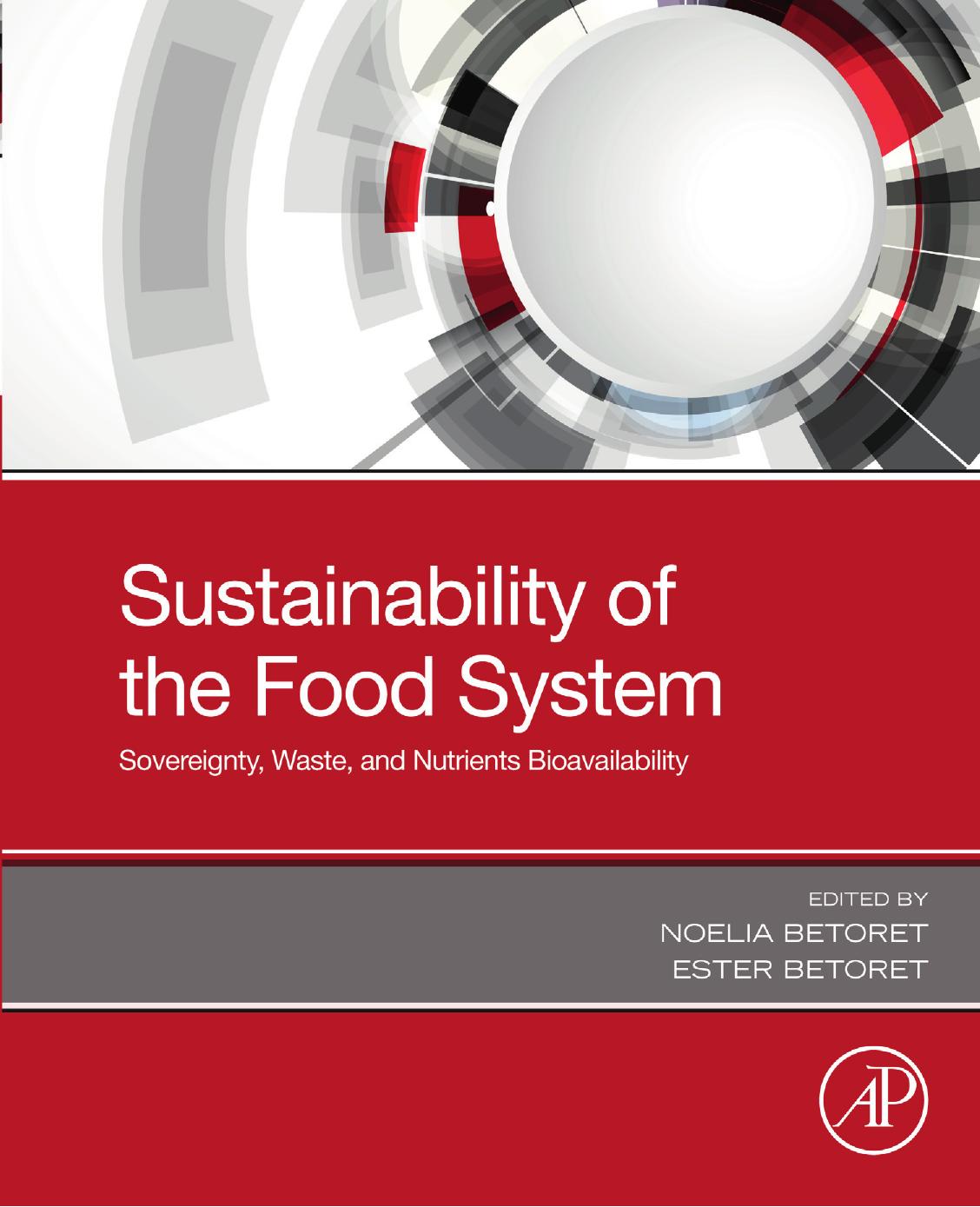 Sustainability Of The Food System Sovereignty Waste And Nutrients Bioavailability Noelia Betoret Ester Betoret