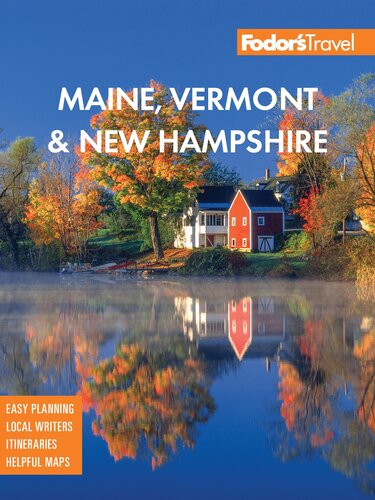 Fodors Maine Vermont New Hampshire Fodors Travel Guides