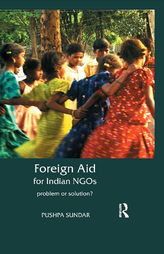 Foreign Aid For Indian Ngos Problem Or Solution Pushpa Sundar