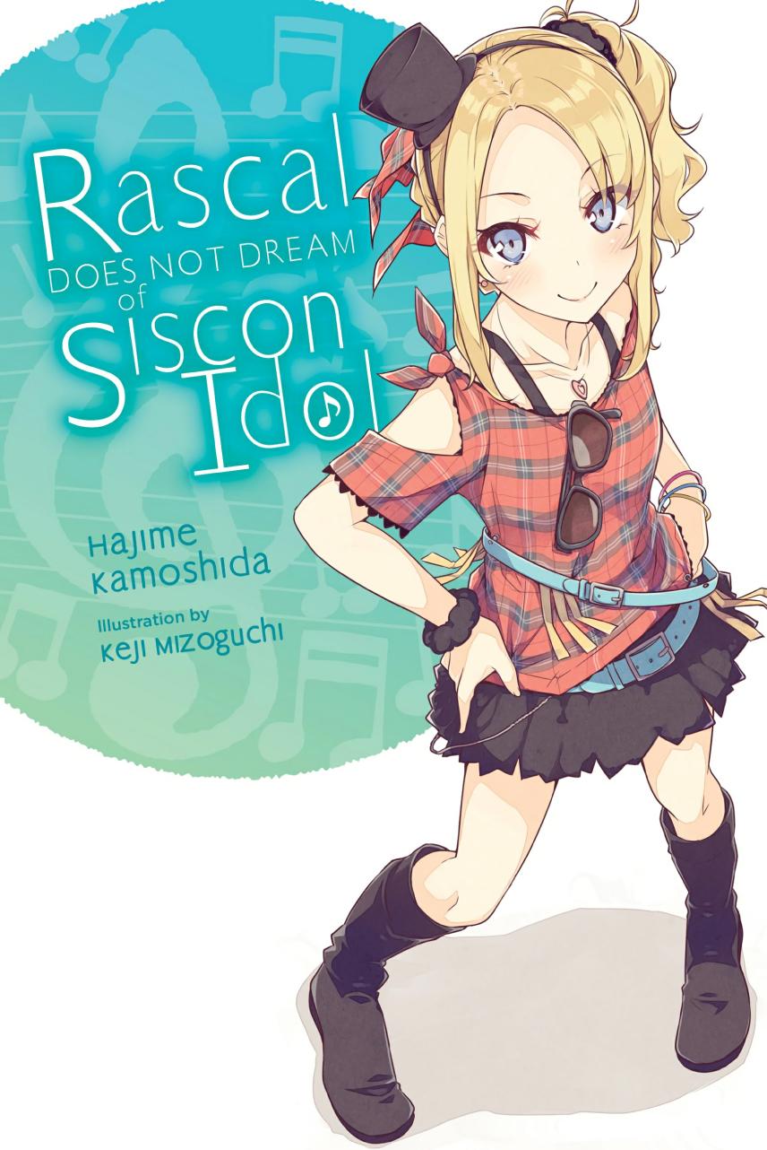 Rascal Does Not Dream Of Siscon Idol Vol4 Hajime Kamoshida