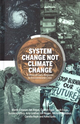 System Change Not Climate Change Martin Empson Ian Angus Sarah Ensor