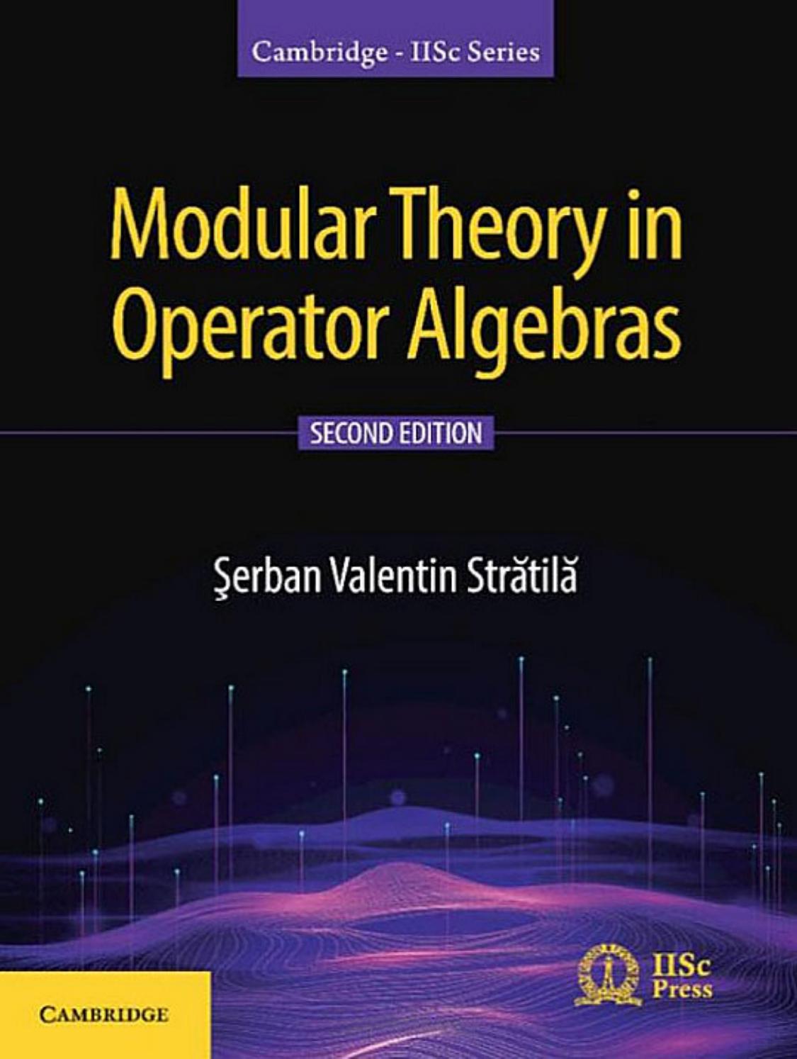 Modular Theory In Operator Algebras Second Edition 2nd Edition Erban Valentin Strtil