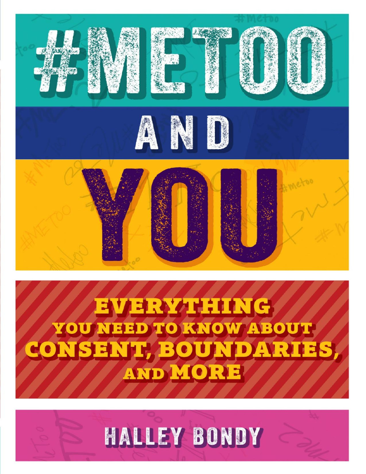 Metoo And You Halley Bondy Bondy Halley
