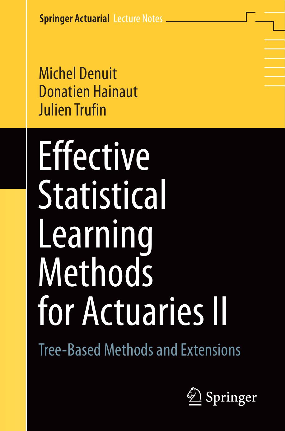 Effective Statistical Learning Methods For Actuaries Ii Michel Denuit