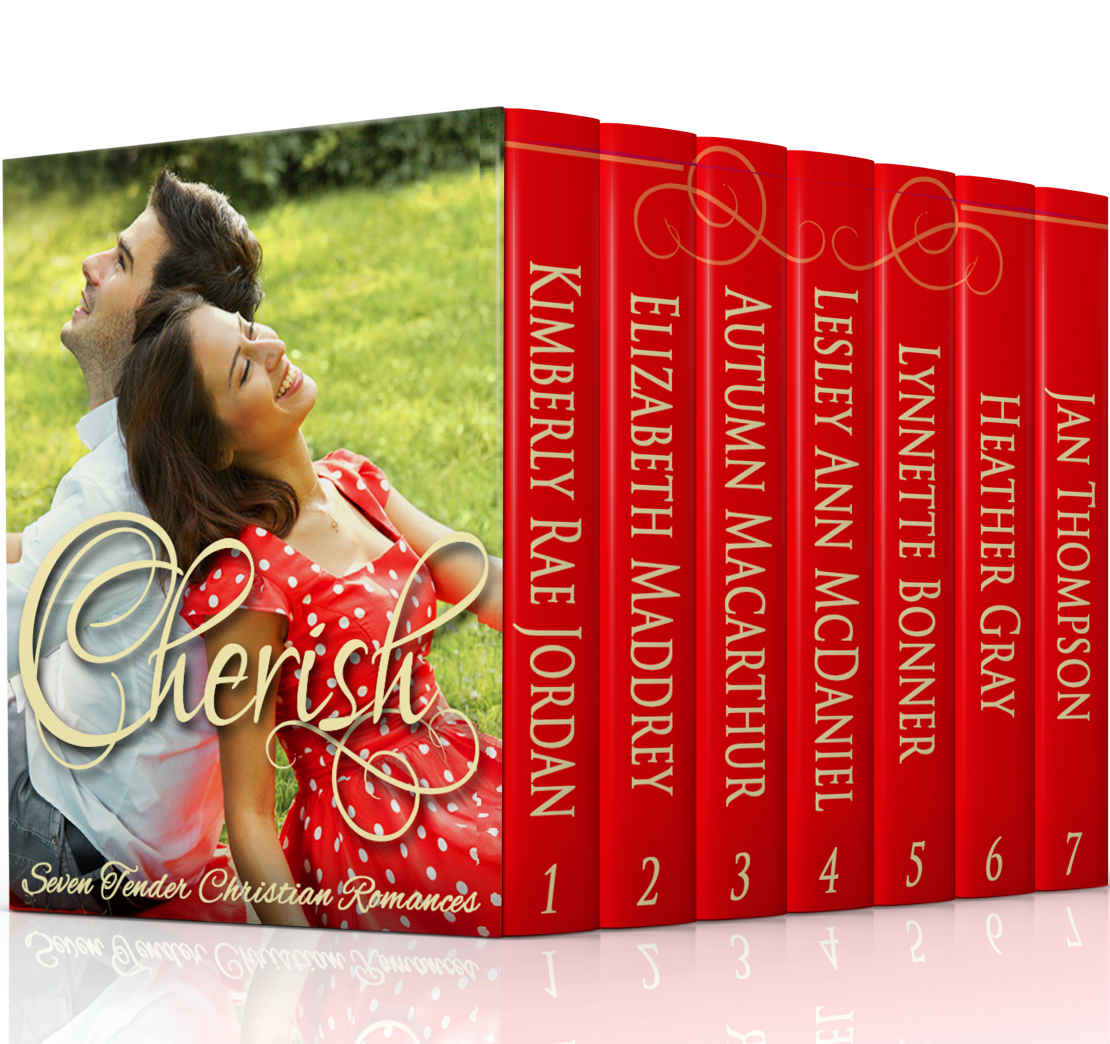 Cherish Seven Tender Christian Romance Novels Kimberly Rae Jordan Elizabeth Maddrey Autumn Macarthur Lesley Ann Mcdaniel Lynnette Bonner Heather Gray Jan Thompson Jordan
