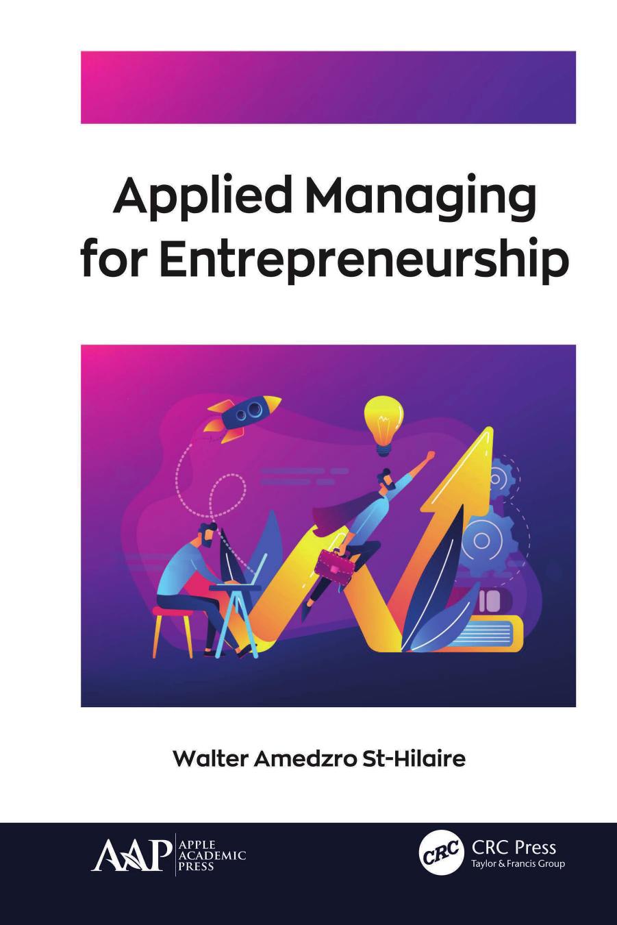 Applied Managing For Entrepreneurship Walter Amedzro Sthilaire Walter Amedzro Sthilaire