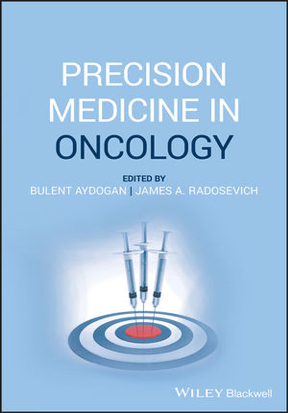 Precision Medicine In Oncology 1st Edition Bulent Aydogan James A Radosevich